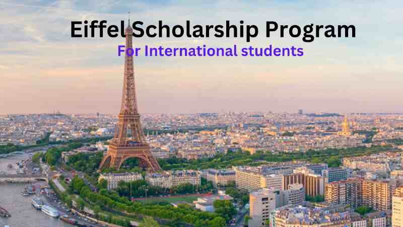 Eiffel Scholarships for International Students: Paving the Way to Success