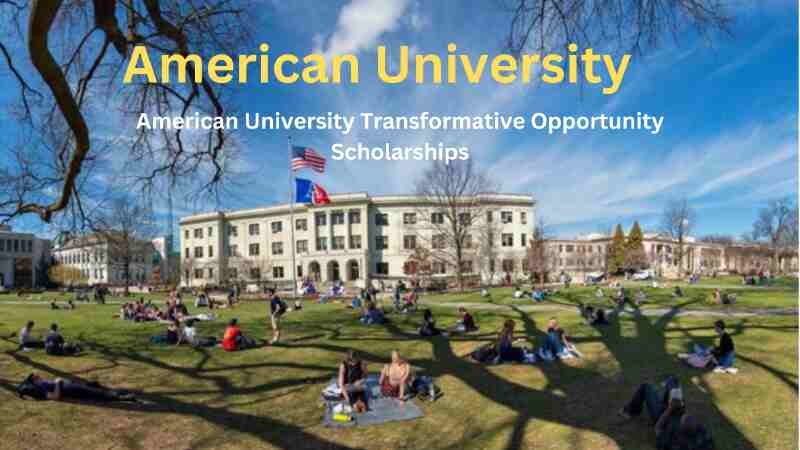 American University Transformative Opportunity Scholarships