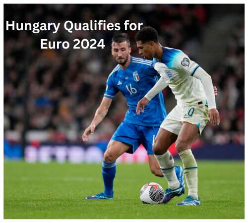 Hungary qualifies for Euro 2024 with own-goal in stoppage time in match marred by violence